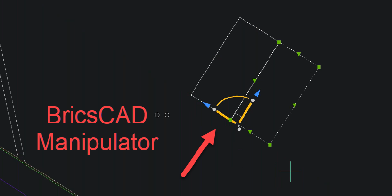 BricsCAD Manipulator - TAVCO